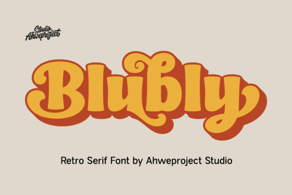 Blubly: The Retro Serif Font for Modern Impact