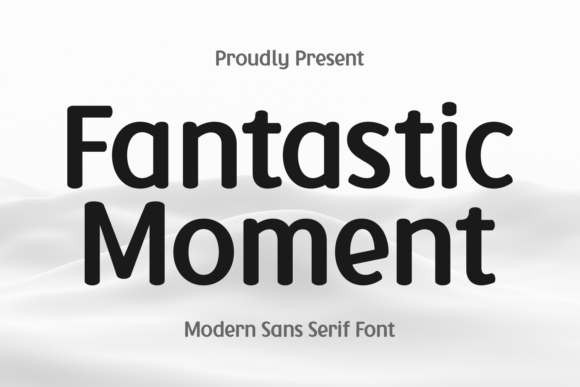 Exploring the Versatility of the Fantastic Moment Font