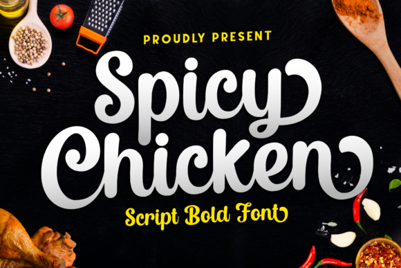 Spicy Chicken: The Script Font That Feels Both Charming and Elegant