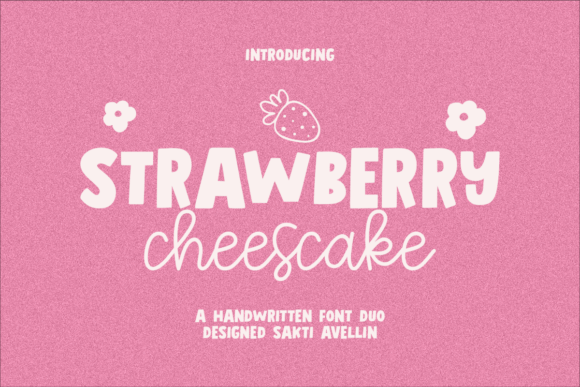 Strawberry Chesscake: The Font Duo That Feels Like a Warm Hug