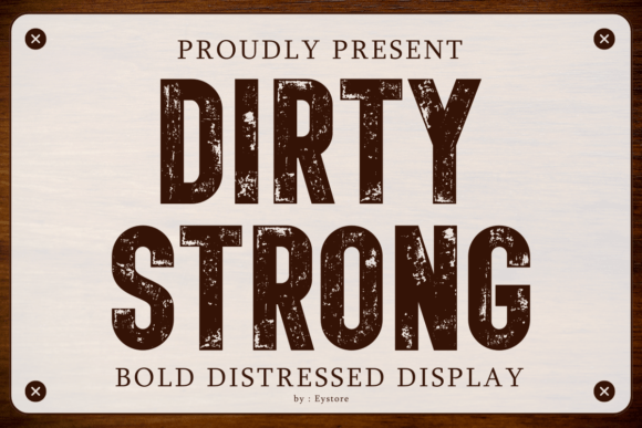 Unleash Gritty Authenticity with Dirty Strong