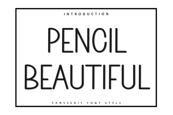 Why Pencil Beautiful is the Creative Font Your Projects Need